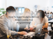 how-to-make-students-excited-about-codingpand-programming